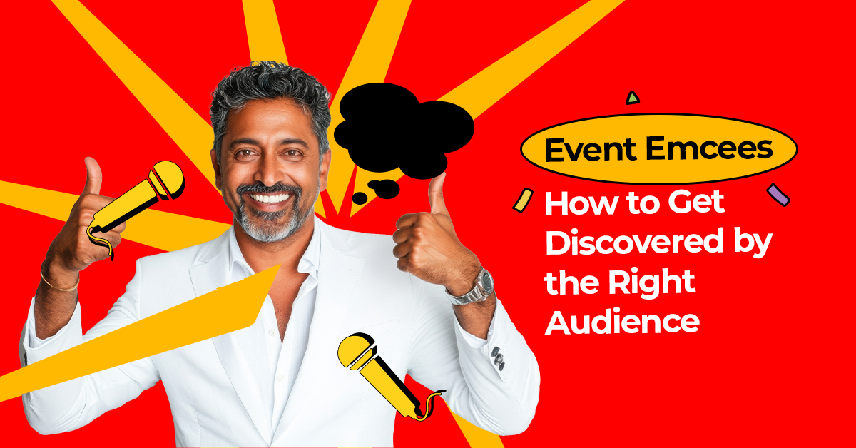 Event Emcees: How to Get Discovered by the Right Audience