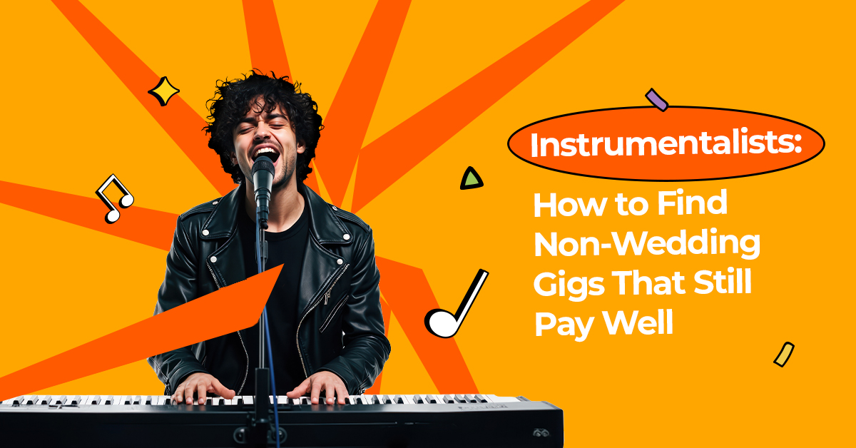 Instrumentalists: How to Find Non-Wedding Gigs That Still Pay Well